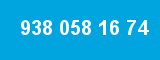 938 058 16 74 938 058 16 74